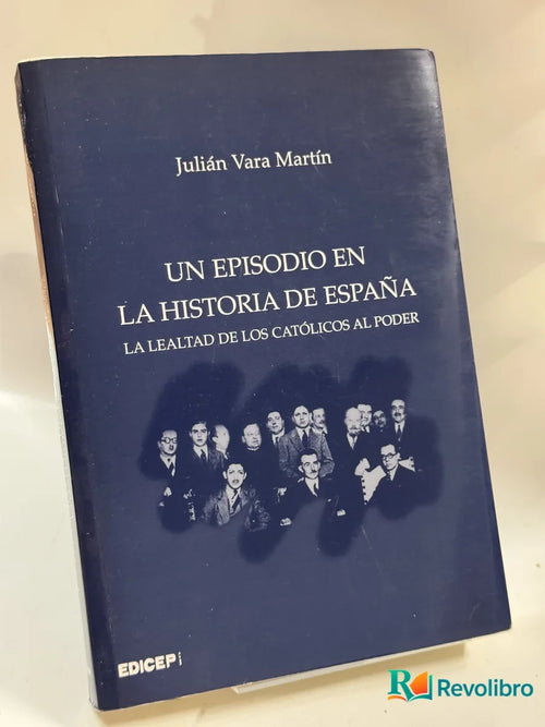 Portada de Un Episodio en la Historia de España de Julián Vara Martín, libro de segunda mano