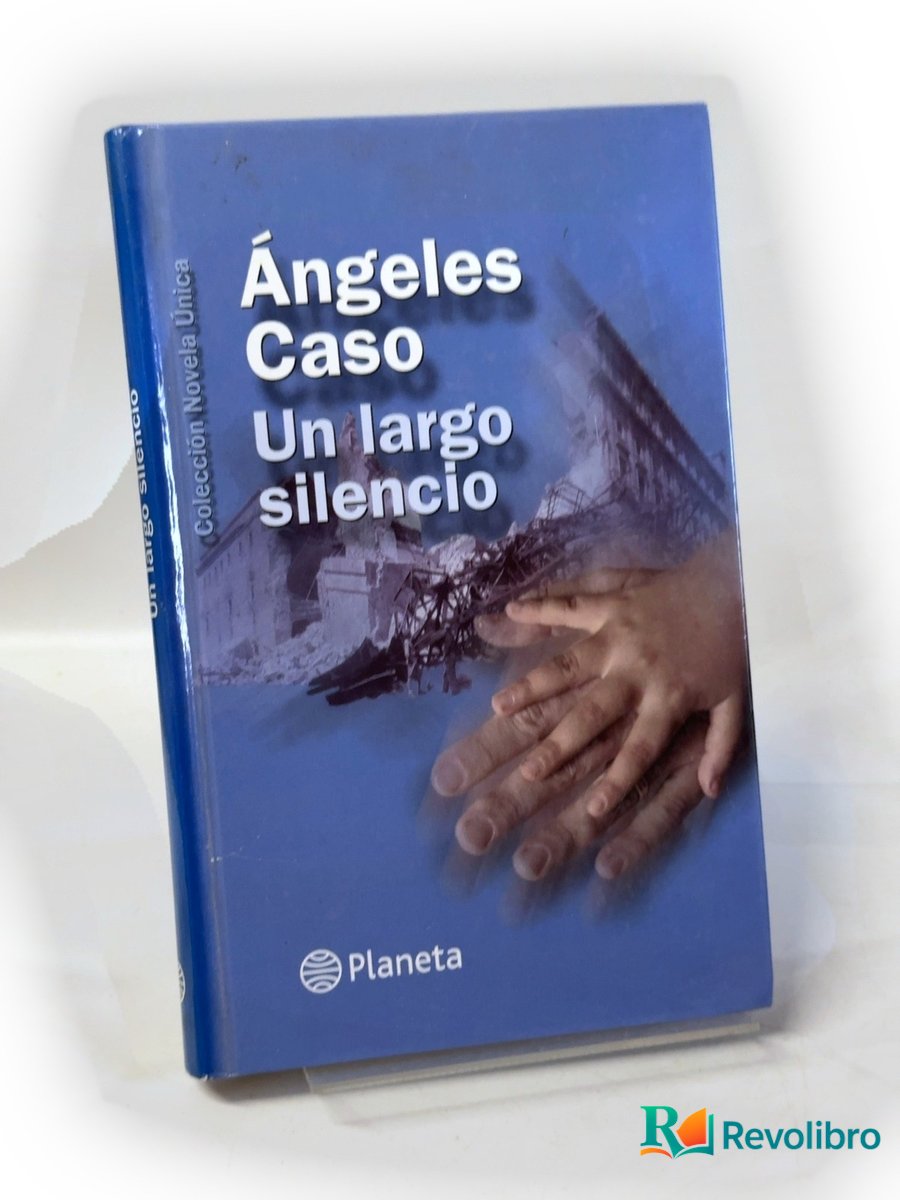 Portada de Un largo silencio de Ángeles Caso, libro de segunda mano