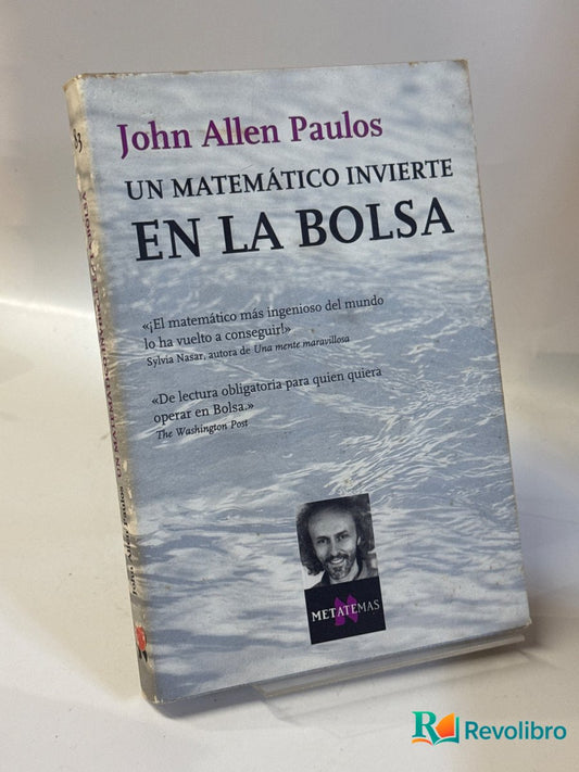 Portada de Un matemático invierte en la Bolsa - 1ª edición de John Allen Paulos, libro de segunda mano