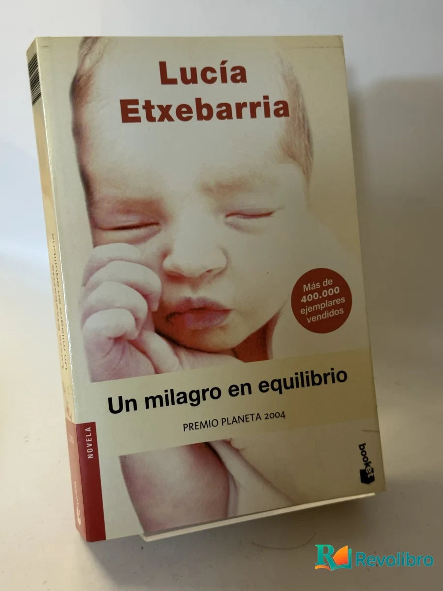 Portada de Un milagro en equilibrio de Lucía Etxebarria, libro de segunda mano