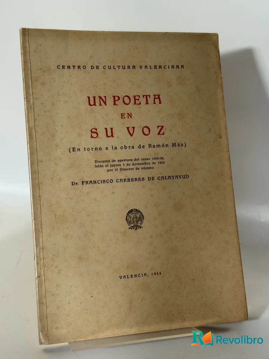 Portada de Un Poeta en Su Voz de Dr. Francisco Carreres de Calatayud, libro de segunda mano