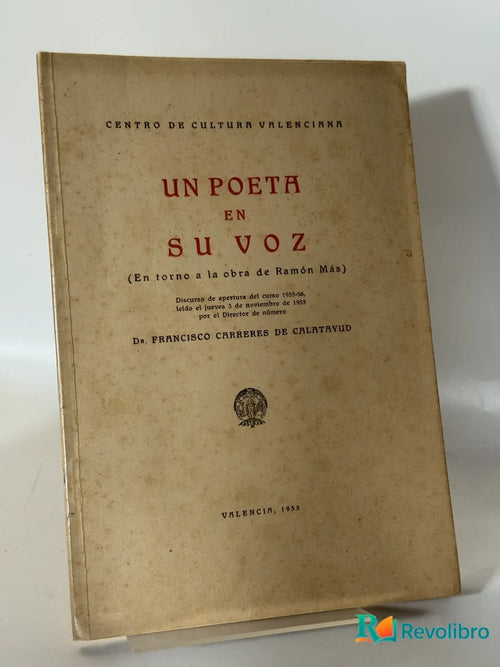 Portada de Un Poeta en Su Voz de Dr. Francisco Carreres de Calatayud, libro de segunda mano