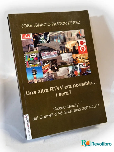 Una altra RTV era possible... i serà? - Firmado, libro de segunda mano