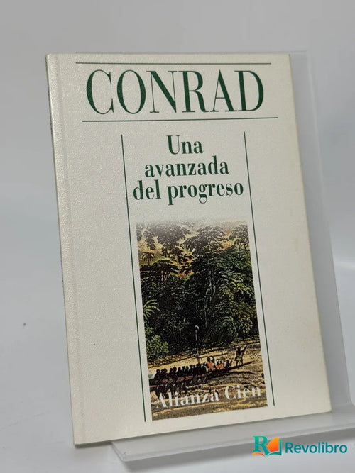 Portada de Una avanzada del progreso de Conrad, libro de segunda mano