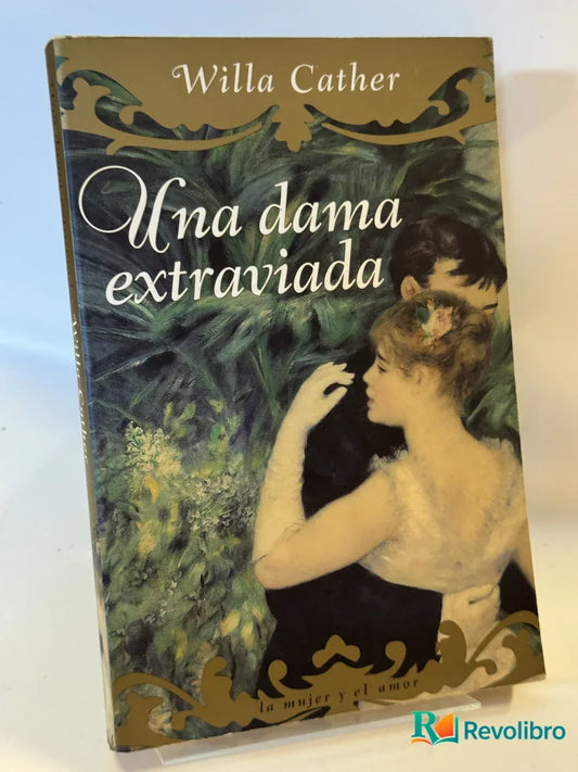 Portada de Una dama extraviada de Willa Cather, libro de segunda mano