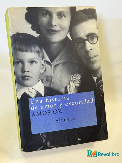 Portada de Una historia de amor y oscuridad de Amos Oz, libro de segunda mano