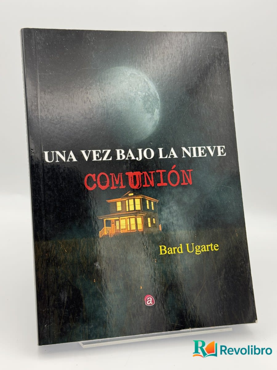 Una vez bajo la nieve - Bard Ugarte - Portada
