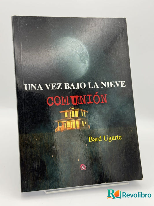 Una vez bajo la nieve - Bard Ugarte - Portada