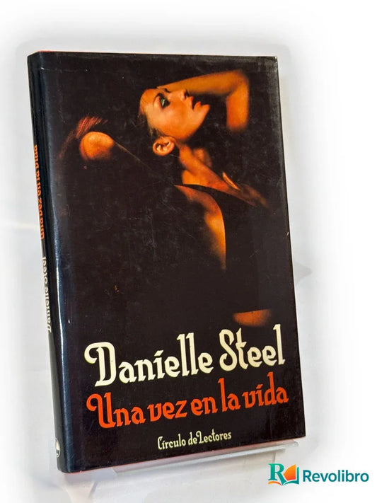Portada de Una vez en la vida de Danielle Steel, libro de segunda mano