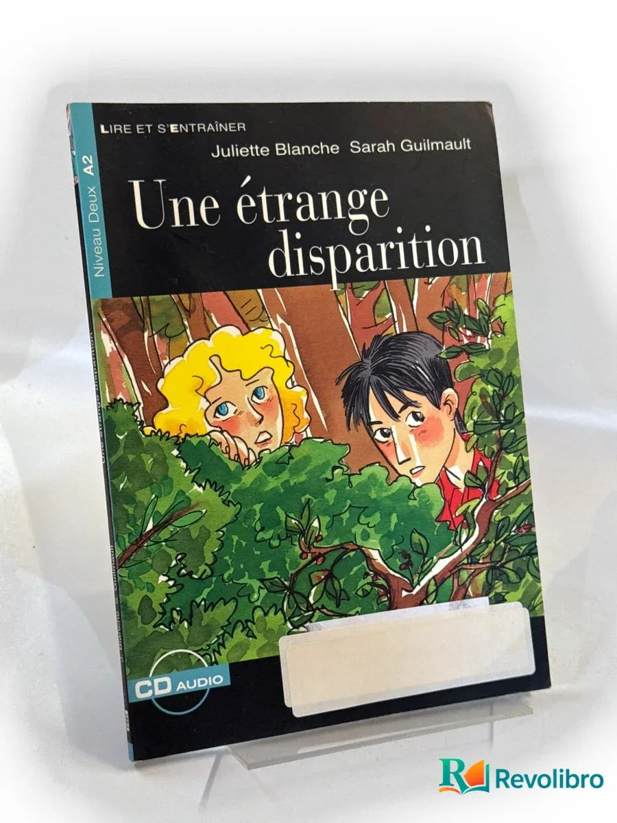Portada de Une étrange disparition de Juliette Blanche, libro de segunda mano
