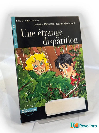 Portada de Une étrange disparition de Juliette Blanche, libro de segunda mano