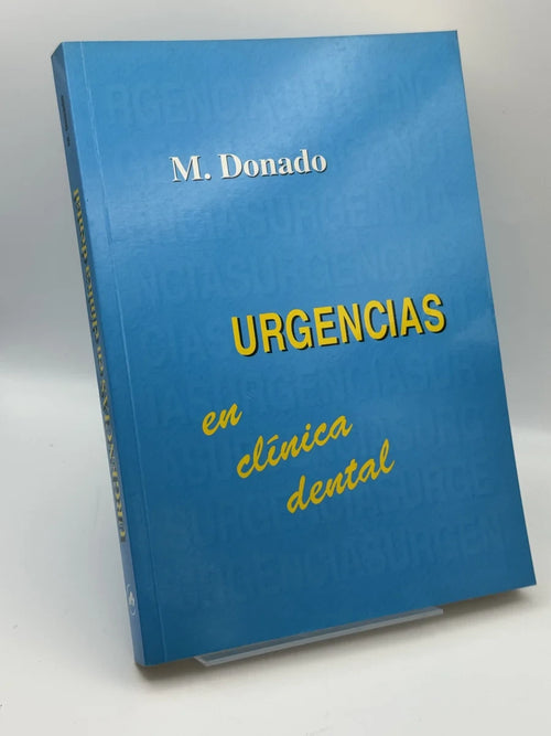 Urgencias en clínica dental de Manuel Donado Rodríguez | Libro segunda mano - Portada