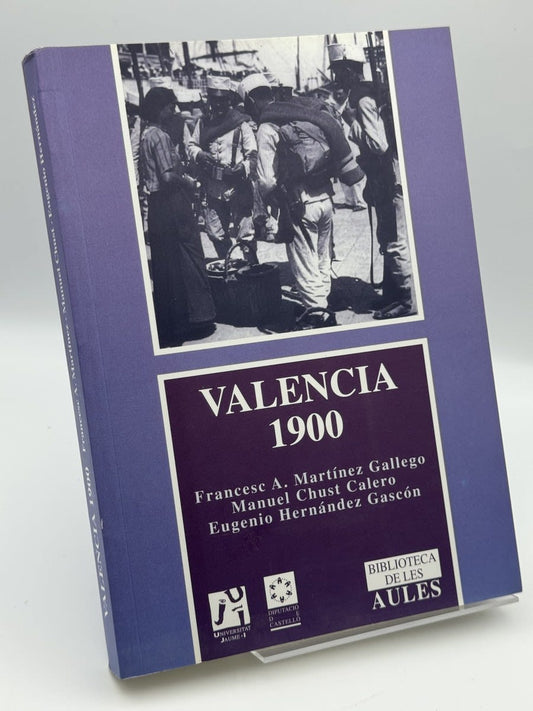 Valencia, 1900 - Francesc A. Martínez Gallego - Portada