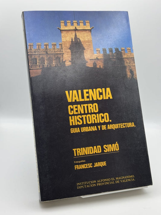 Valencia centro histórico. Guía urbana y de arquitectura - Portada