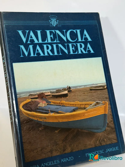 Portada de Valencia Marinera de Maria Angeles Arazo, libro de segunda mano