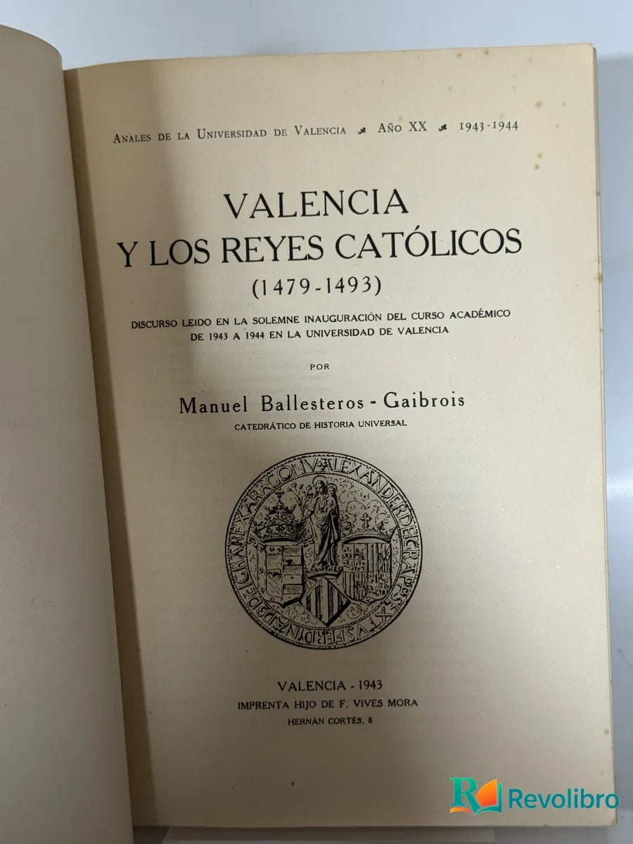Foto 2 de Valencia y los Reyes Católicos (1479-1493) de Manuel Ballesteros-Gaibrois, libro de segunda mano