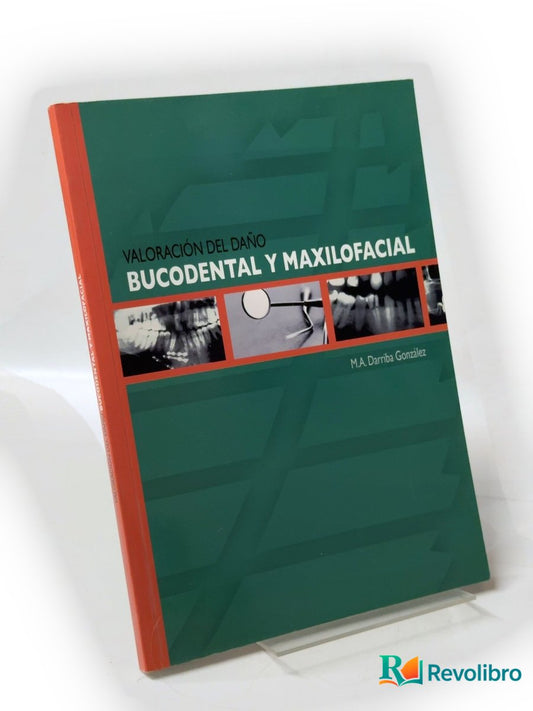 Portada de Valoración del daño bucodental y maxilofacial de M. A. Darriba González, libro de segunda mano