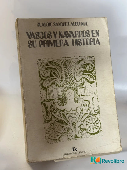 Portada de Vascos y navarros en su primera historia de Claudio Sanchez-Albornoz, libro de segunda mano