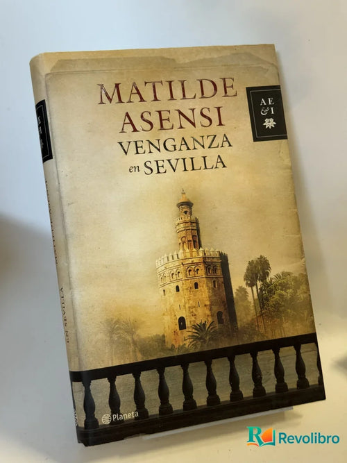 Portada de Venganza en Sevilla de Matilde Asensi, libro de segunda mano