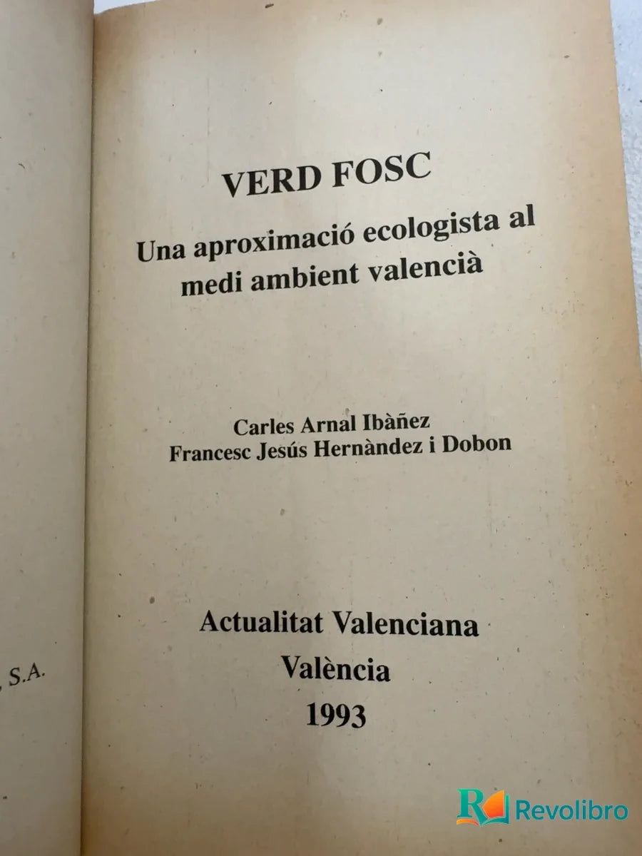 Foto 3 de Verd fosc - 1ª edición de Carles Arnal Ibáñez, libro de segunda mano