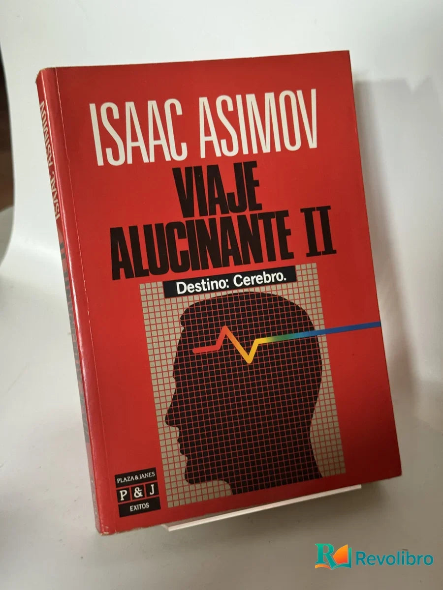 Portada de Viaje Alucinante II de Isaac Asimov, libro de segunda mano