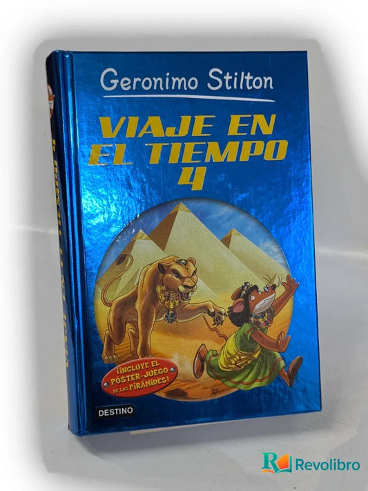 Portada de Viaje en el tiempo 4 de Geronimo Stilton, libro de segunda mano