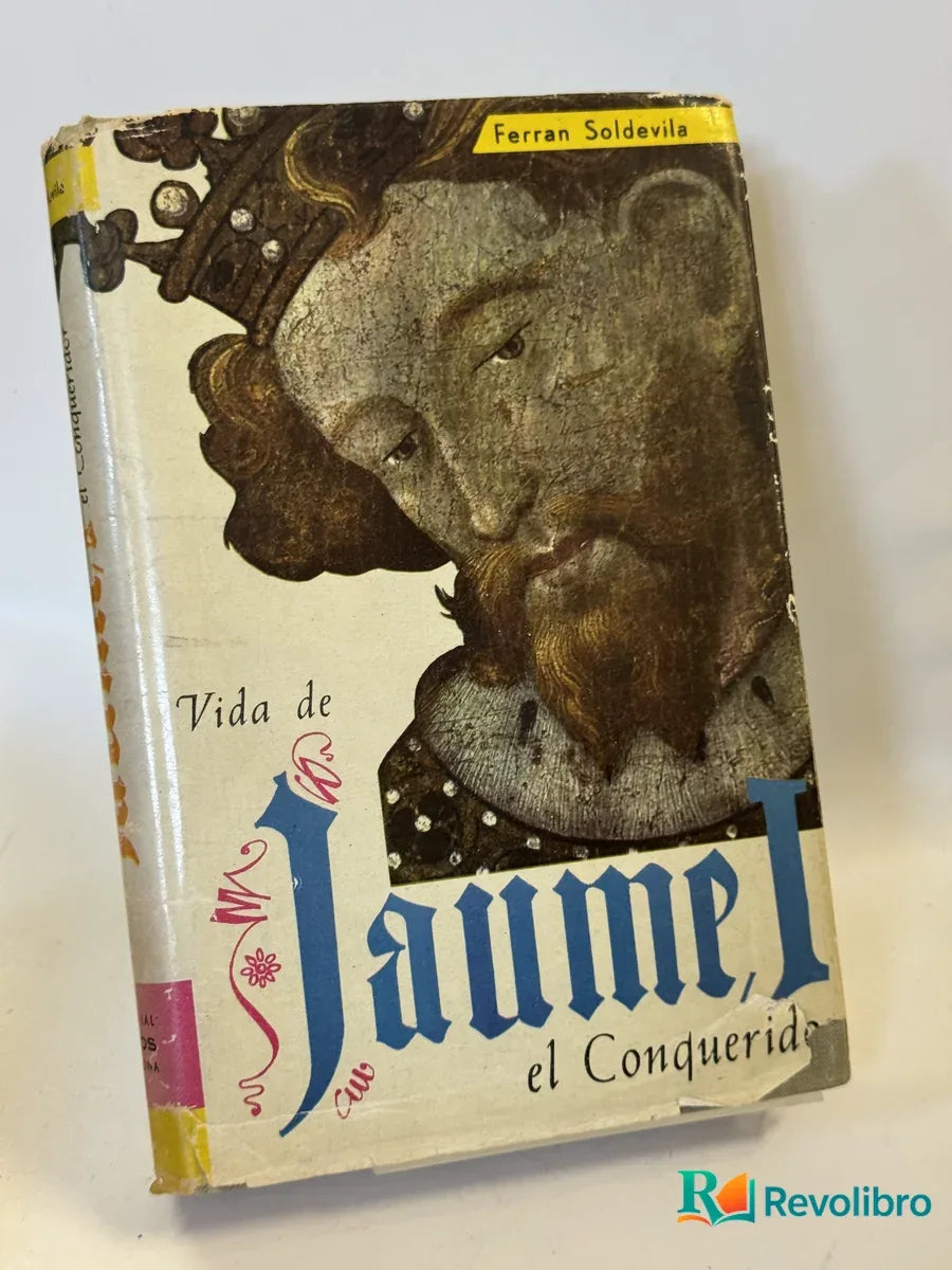 Portada de Vida de Jaume I el Conqueridor 1ª edición de Ferran Soldevila, libro de segunda mano
