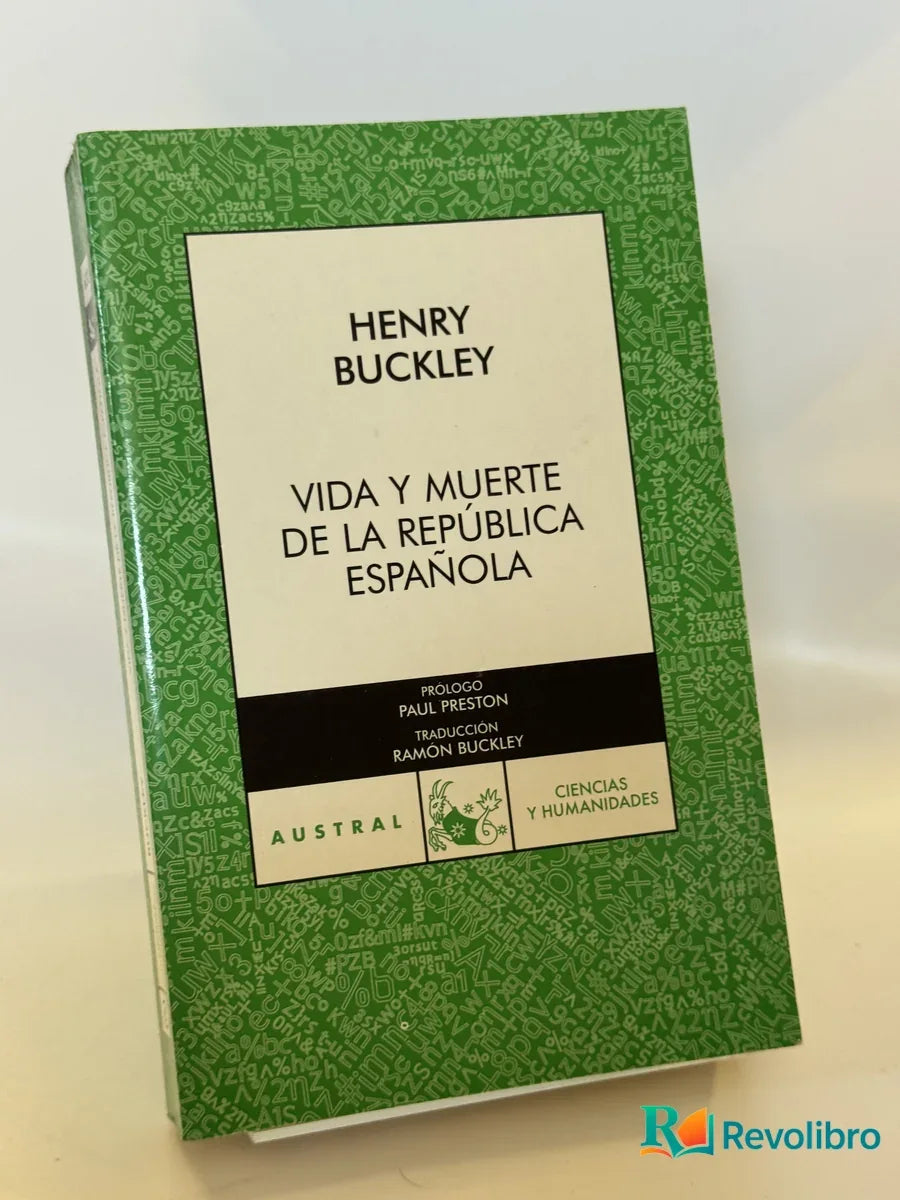 Portada de Vida y Muerte de la República Española de Henry Buckley, libro de segunda mano