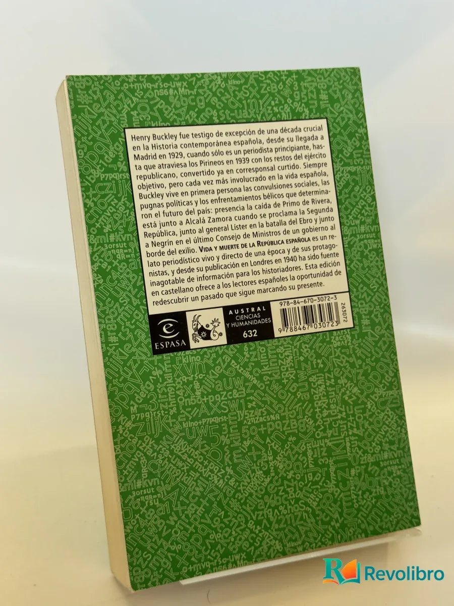 Foto 2 de Vida y Muerte de la República Española de Henry Buckley, libro de segunda mano