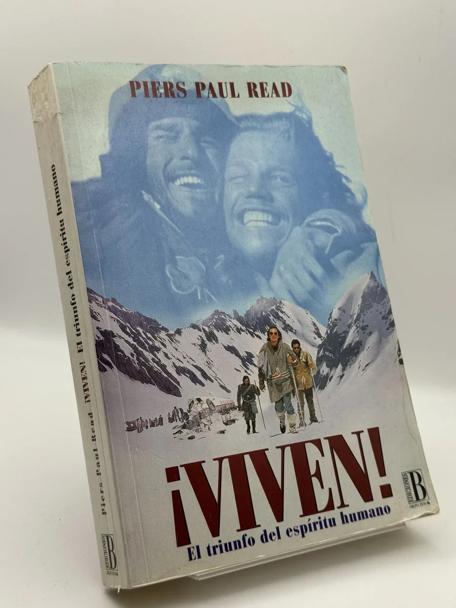 Portada de ¡VIVEN! El triunfo del espíritu humano de Piers Paul Read, libro de segunda mano