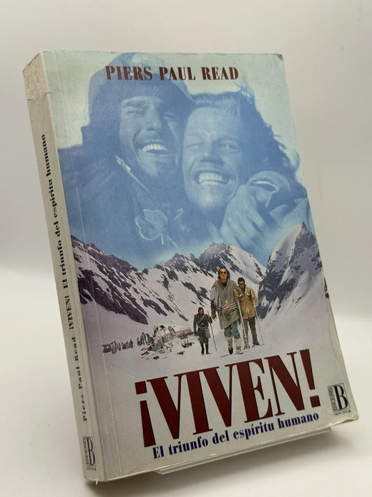 Portada de ¡VIVEN! El triunfo del espíritu humano de Piers Paul Read, libro de segunda mano