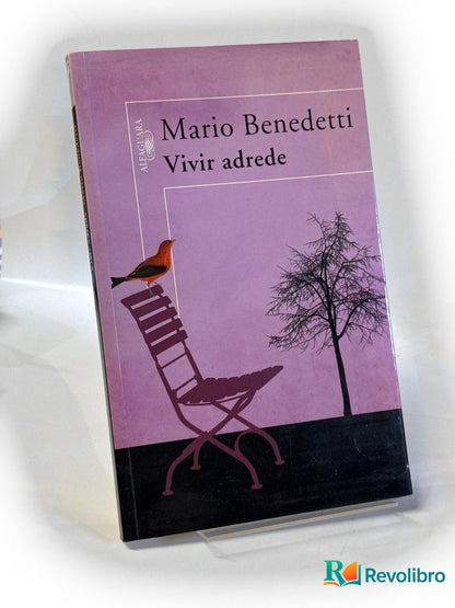 Portada de Vivir adrede de Mario Benedetti, libro de segunda mano