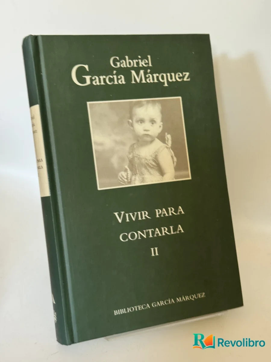 Portada de Vivir para contarla II de Gabriel García Márquez, libro de segunda mano