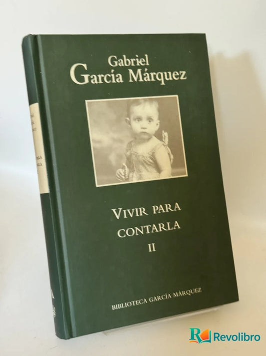 Portada de Vivir para contarla II de Gabriel García Márquez, libro de segunda mano