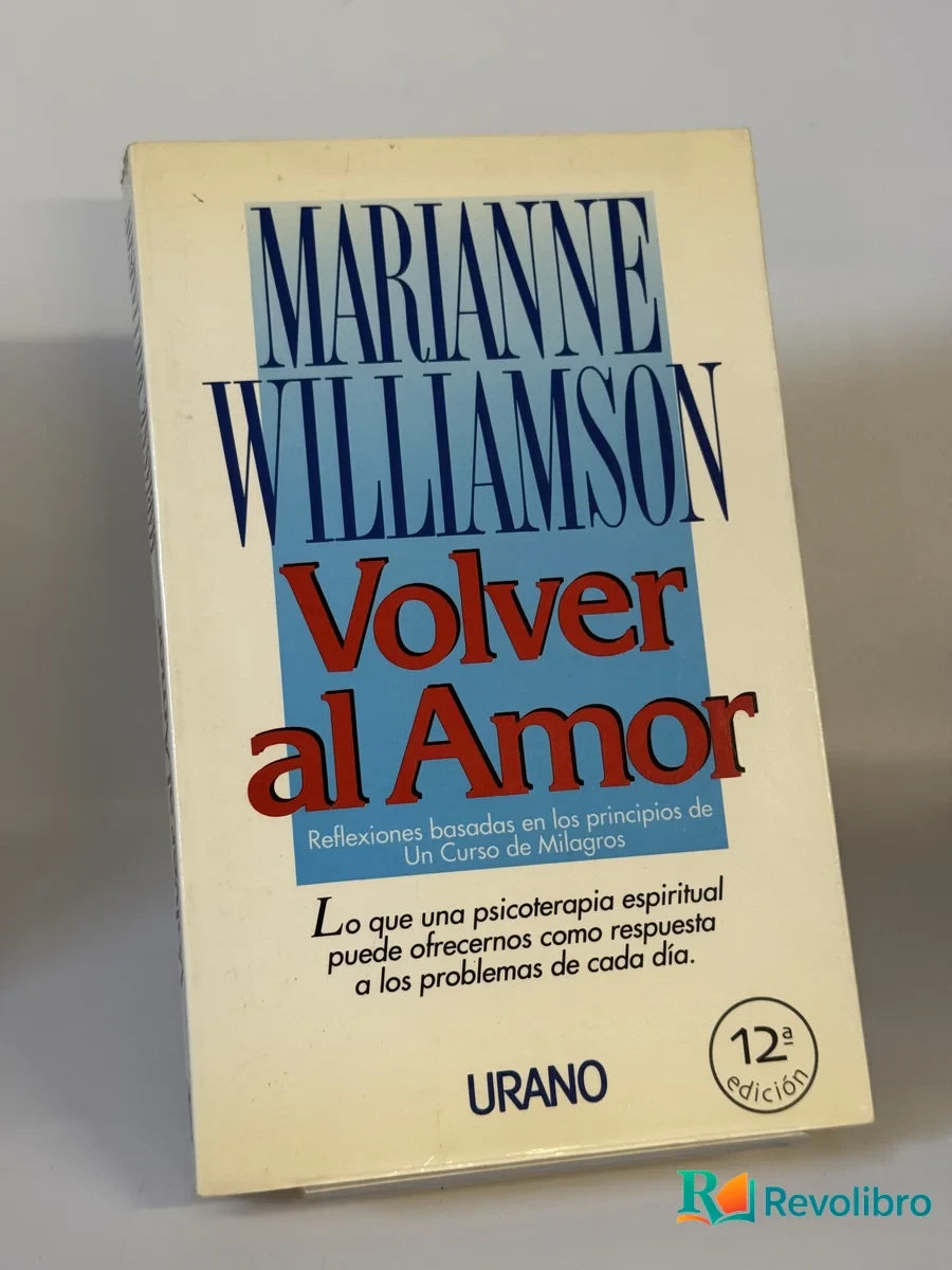 Portada de Volver al Amor de Marianne Williamson, libro de segunda mano