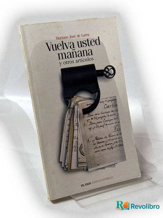 Portada de Vuelva usted mañana de Mariano José de Larra, libro de segunda mano