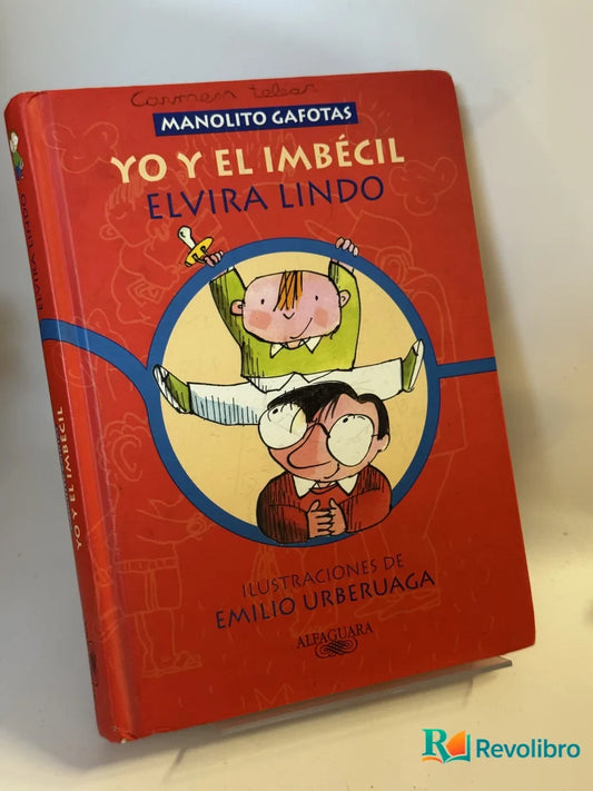 Portada de Yo y el imbécil de Elvira Lindo, libro de segunda mano