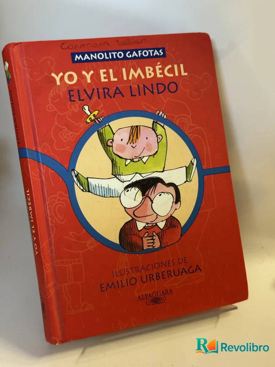 Portada de Yo y el imbécil de Elvira Lindo, libro de segunda mano