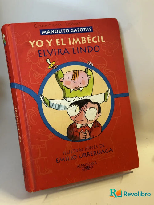 Portada de Yo y el imbécil de Elvira Lindo, libro de segunda mano
