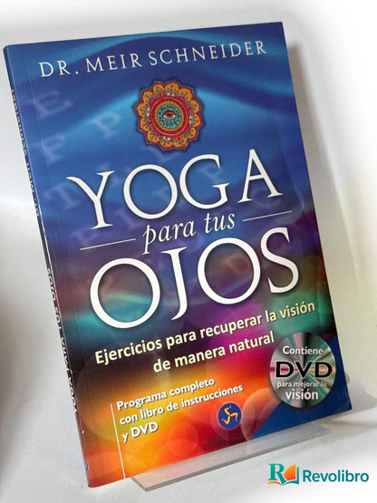 Portada de Yoga para tus ojos de Dr. Metr Schneider, libro de segunda mano