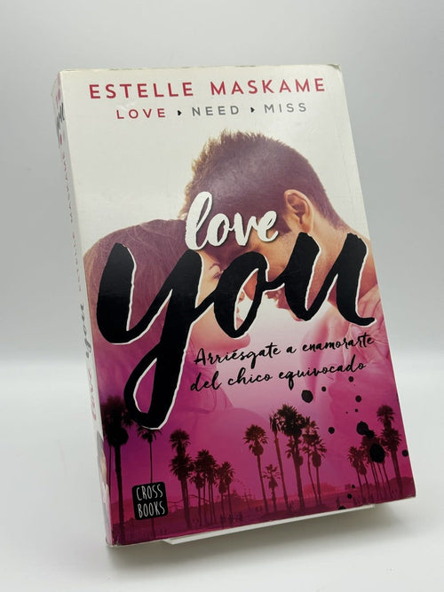 Portada de You 1. Love you - Estelle Maskame de Estelle Maskame, libro de segunda mano
